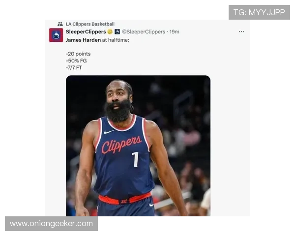 快船末节进攻哑火仅靠哈登罚球得分惨遭灰熊逆转再负